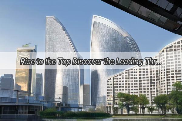 Rise to the Top Discover the Leading Three Elevator Brands in Guangzhous Dynamic Market